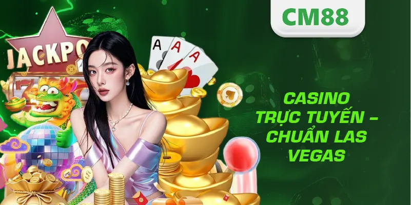 TRANG CHỦ 14 Casino trực tuyến – Chuẩn Las Vegas
