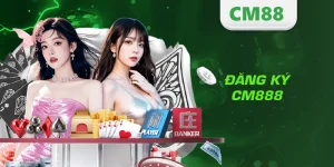 Đăng ký CM888